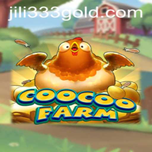 Discover the Enchanting World of CooCooFarm with the Unique Twist of Jili333