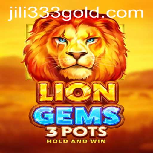 Unveiling LionGems3pots
